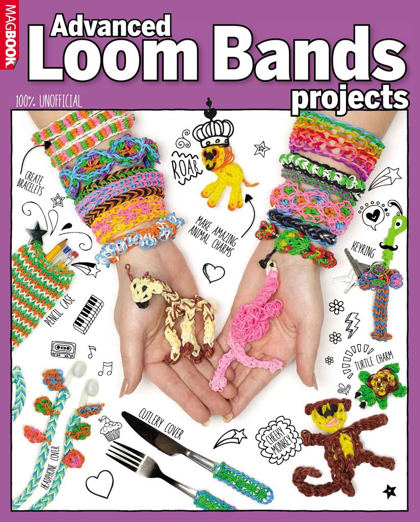 Advanced Loom Bands Projects Magazine (Digital) 